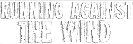 Running Against the Wind