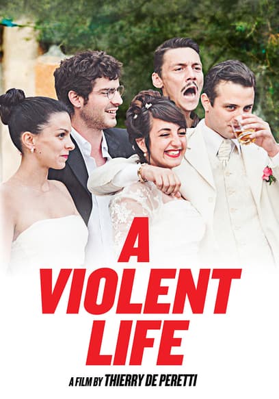 A Violent Life