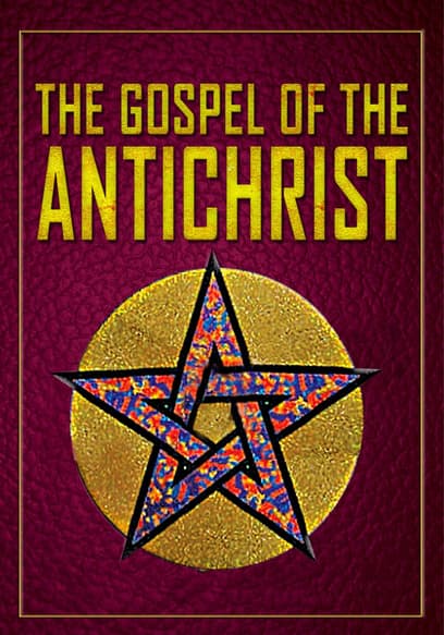 The Gospel of the Antichrist