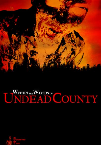 Within the Woods of Undead County