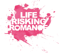 Life Risking Romance