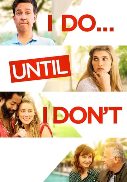 I Do... Until I Don't