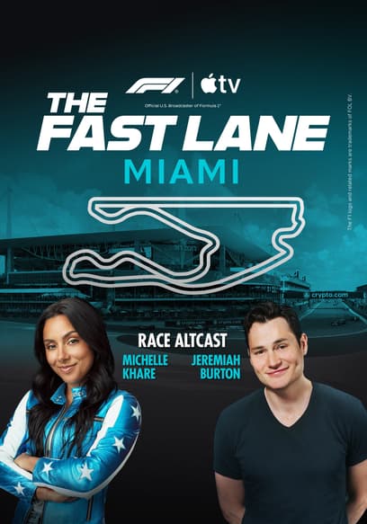 The Fast Lane: Miami