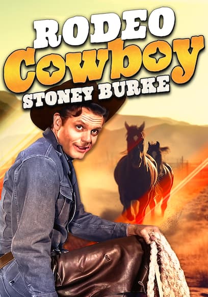 Rodeo Cowboy: Stoney Burke