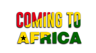 Coming to Africa: Welcome to Ghana