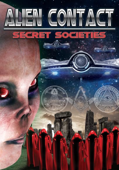 Alien Contact: Secret Societies