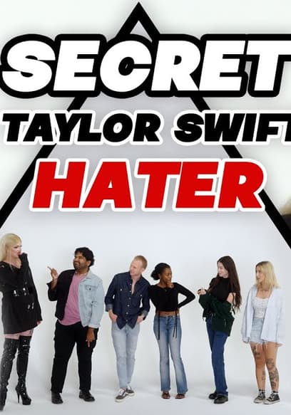 S01:E11 - 6 Taylor Swift FANS vs 1 Secret HATER poster