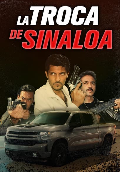 La troca de Sinaloa