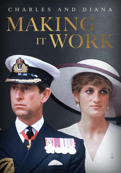 Charles and Diana: Making It Work poster