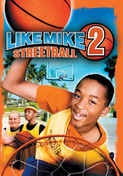 Like Mike 2: Streetball