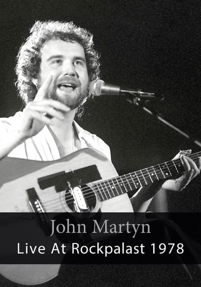 John Martyn: Live at Rockpalast 1978