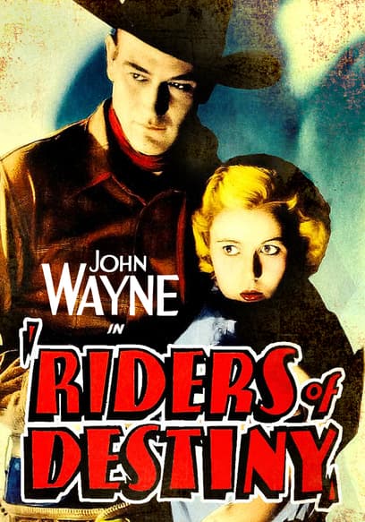 Riders of Destiny (Colorized)
