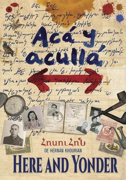 Aca y acullá (Here and Yonder)