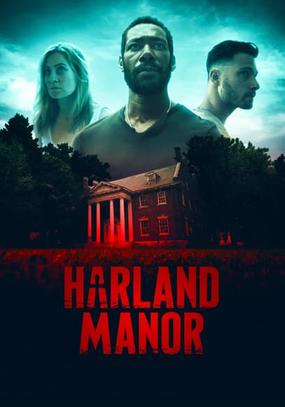 Harland Manor Trailer