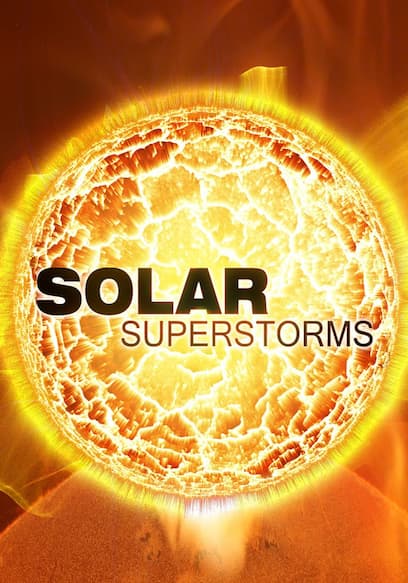 Solar Superstorms