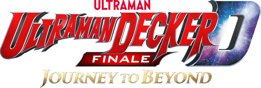 Ultraman Decker Finale: Journey to Beyond