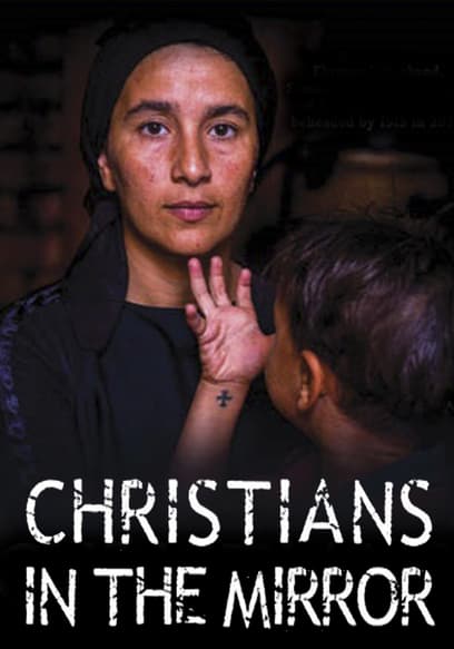 Christians in the Mirror