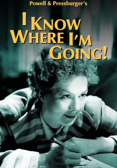 I Know Where I'm Going!