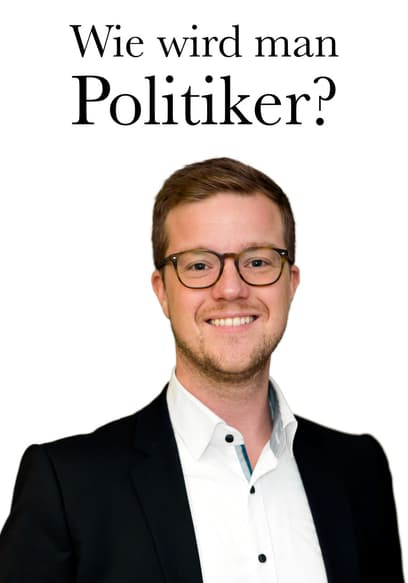 Wie Wird Man Politiker?