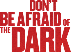 Don't Be Afraid of the Dark