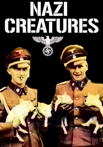 Nazi Creatures