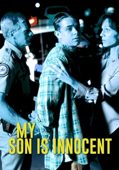 My Son Is Innocent