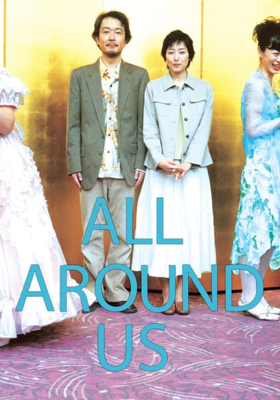 All Around Us