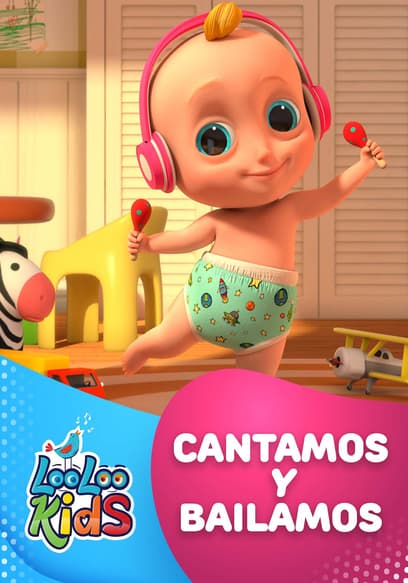 LooLoo Kids - Cantamos Y Bailamos poster