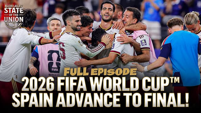 S2026:E74 - Spain Dominates France and Advances to the 2026 FIFA World Cup Final