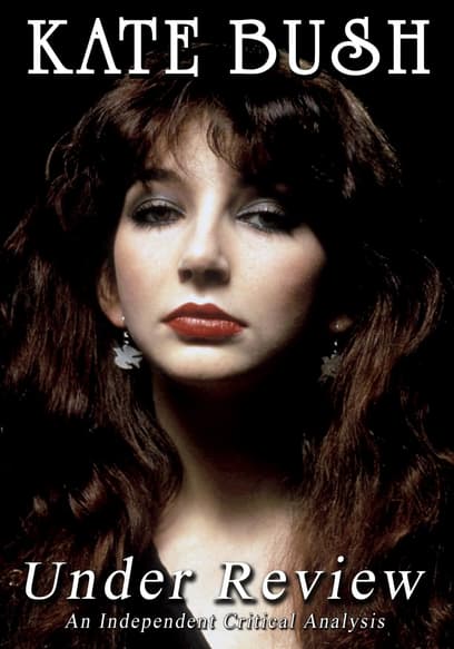 Kate Bush: Under Review