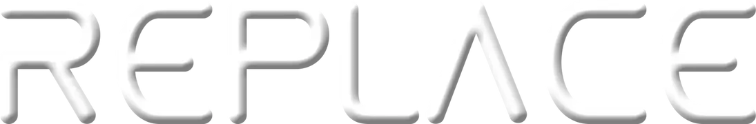 Replace