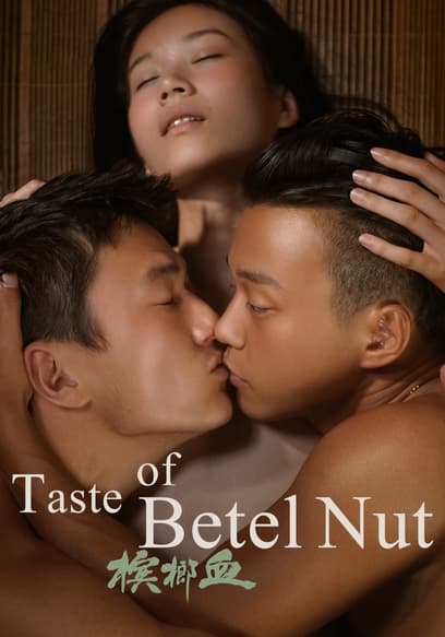 The Taste of Betel Nut