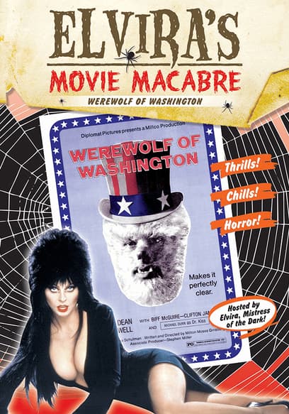 Elvira's Movie Macabre: The Werewolf of Washington