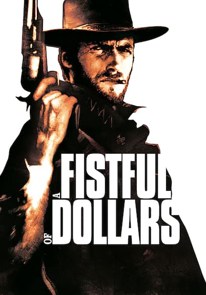 A Fistful of Dollars