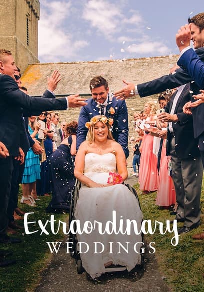 Extraordinary Weddings