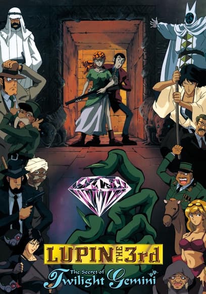 Lupin the 3rd: The Secret of Twilight Gemini (Subbed) poster