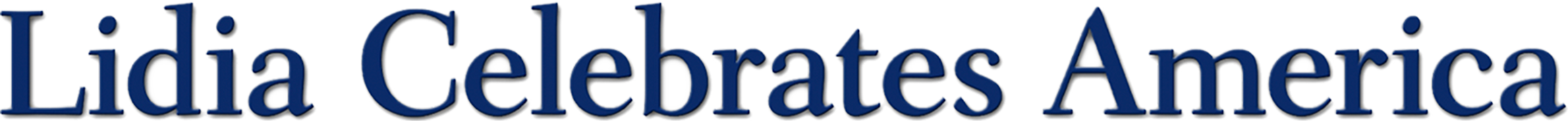Lidia Celebrates America