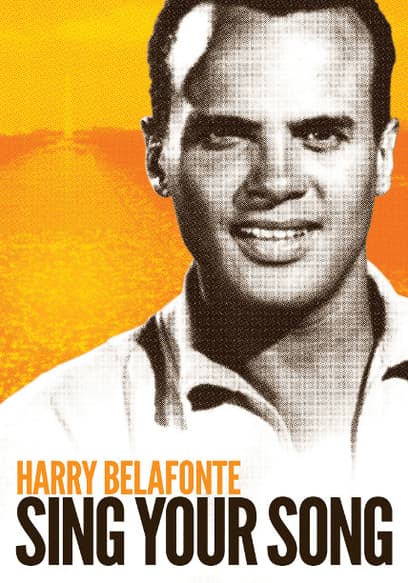 Sing Your Song: Harry Belafonte