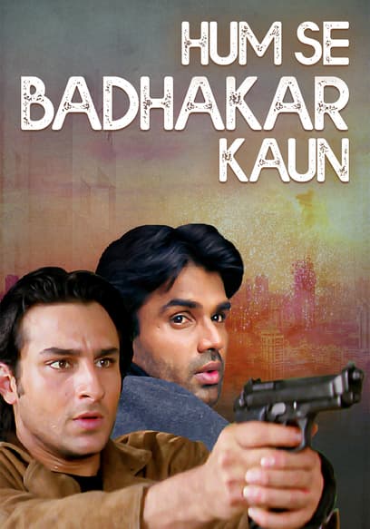 Hum Se Badhkar Kaun
