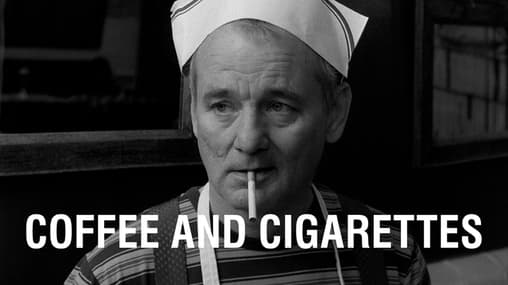 watch coffee and cigarettes Coffee and Cigarettes (2003)