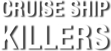 Cruise Ship Killers