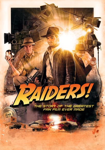 Raiders! The Story of the Greatest Fan Film Ever Made