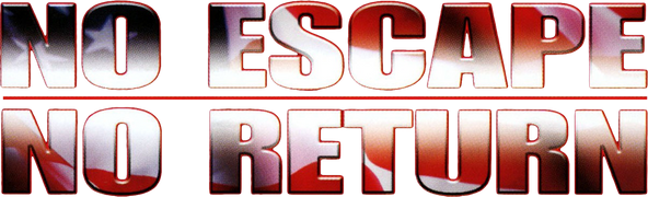 No Escape, No Return