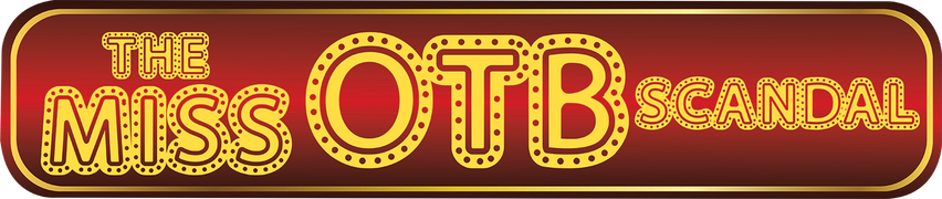 The Miss OTB Scandal