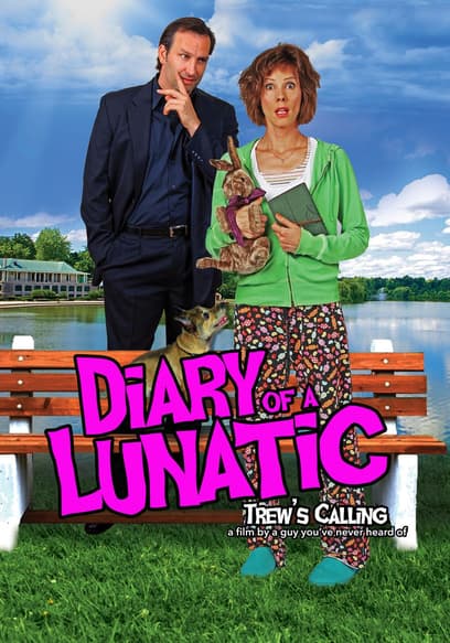 Diary of a Lunatic-Trew’s Calling