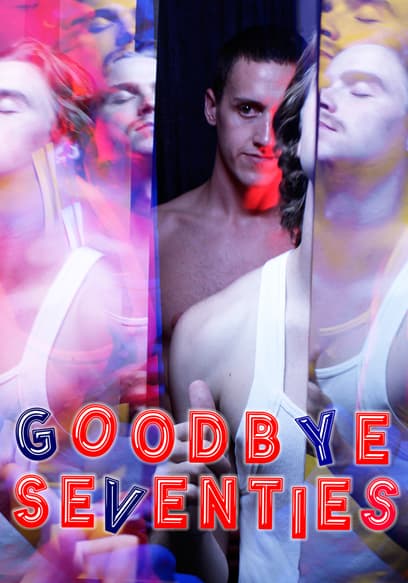 Goodbye Seventies