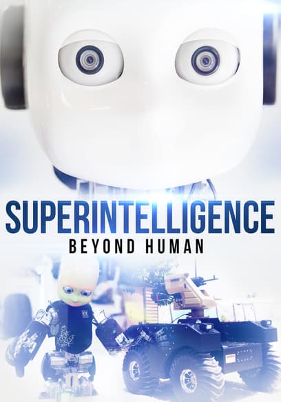 Superintelligence: Beyond Human