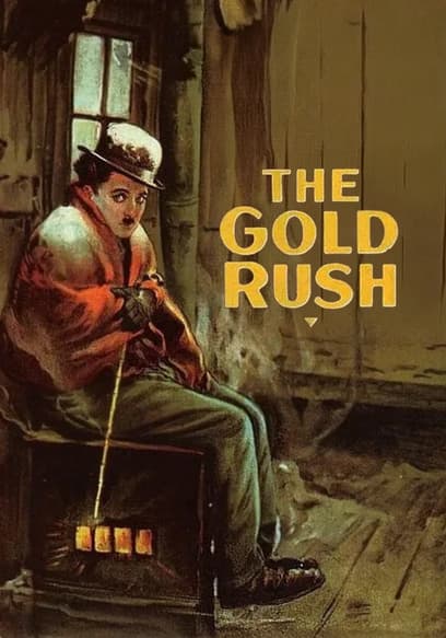 The Gold Rush (100th Anniversary Edition)
