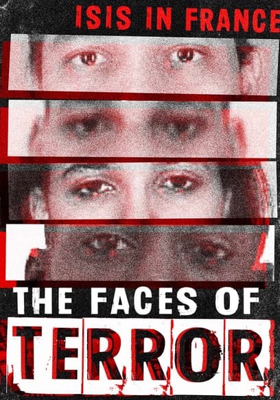 The Faces of Terror