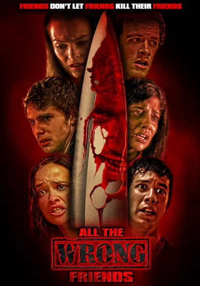 All the Wrong Friends